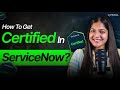 How to get Certified \u0026 Start Your Career in ServiceNow?