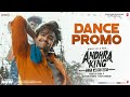 Andhra King Taluka Dance Promo | Ram Pothineni | Upendra | Bhagyashri Borse | Mahesh Babu P