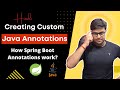 🔥Creating Custom Java @Annotations  | Hindi