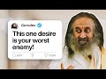 Desire Is Okay, But Watch Out For This One! | Gurudev