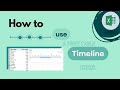 How to use a Pivot Table Timeline in Excel