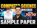 Class 12 Computer Science Sample Paper with Detailed Solution | Target 70/70