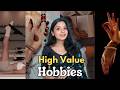 Feminine Hobbies To Be A High Value Woman