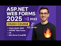ASP.NET Web Forms Crash Course 2025 | Full Tutorial with Visual Studio \u0026 SQL Database