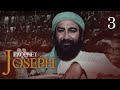 Prophet Joseph | English | Episode 03
