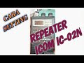 Setting HT ICOM IC 02N Sip Dup Oke