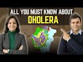 All you should know about Dholera! (2026)