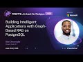 Building Intelligent Applications with Graph-Based RAG on PostgreSQL | POSETTE 2025