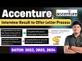 🔥Accenture Breaking News | Interview Result to Offer Letter Process | Workday Status |22, 2023, 2024