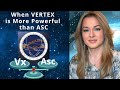 When VERTEX is More Powerful Than ASC  I Must Watch Video I Science over Speculation