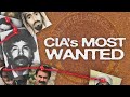 The CIA's Most Wanted Explained