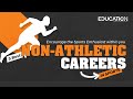 Encourage the Sports Enthusiast within you: 5 Best Non-Athletic Careers in Sports