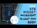 How to Use the New EFB Widget in MSFS 2024
