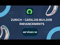 Zurich Catalog Builder Just Got Smarter