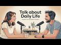 Speak English With Ease | Daily Life English Conversation | Learn English Fast with Emma and Alex