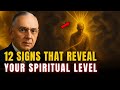 Edgar Cayce: 12 Signs That Reveal Your Spiritual Level