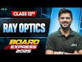 Ray Optics One Shot Revision | Class 12th Physics Important Questions | CBSE Board Exam 2025