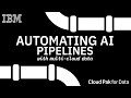Automating A.I. with Multi-Cloud Data (TUTORIAL) - IBM Cloud Pak for Data