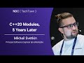 C++20 Modules, 5 Years Later - Mikhail Svetkin - NDC TechTown 2025