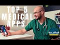 Top 5 Medical Apps on my mobile