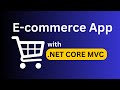 E-commerce Application Using .NET Core MVC (9), Entity framework core and SQL Server - .NET Project