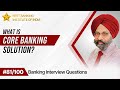 What is Core Banking Solution?  Best Answer For Banking Aspirants | IPB India