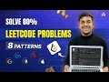 Leetcode was Hard UNTIL I learned these 8 Patterns | Master 80% of Leetcode Problems #coding #dsa