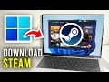 How To Download Steam On Laptop \u0026 PC  – Full Guide