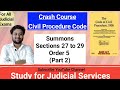 Summons under CPC | Section 27 to 29 Order 5 Part 2 #civilprocedurecode