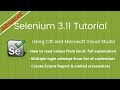 24. Read values from Excel, Full Automation: Selenium 2018 Tutorial using C# Visual Studio