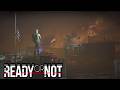 Ready or Not - Boiling Point DLC (It All Falls Apart)