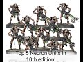 Top 5 Necron Horde Units!