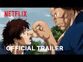 BAKI-DOU: The Invincible Samurai | Official Trailer | Netflix Anime