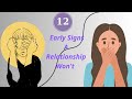 12 Early Signs A Relationship Won't Last
