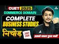 Complete CUET 2025 Business Studies in One Shot | Nichod Series | Target 250