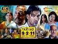 John Abraham \u0026 Nana Patekar's BEST COMEDY MOVIE EVER! Taxi No 9211 (Full Film 4K)