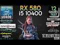 RX 580 (8GB) + i5 10400 \u0026 24GB Ram - Test In 12 Games In 2024 !
