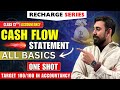 Re-Charge Cash Flow Statement| Format and Basics | Don't Miss this | Accounts 12