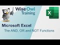 Excel - The AND, OR and NOT Functions