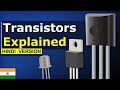 Transistors (HINDI Version) Complete information about transistors - How transistors work