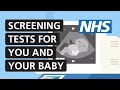 Screening tests for you and your baby | NHS
