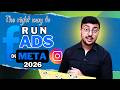 How to Run ADS on Facebook \u0026 Instagram (Meta) in 2026 | Complete Meta Ads Campaign Guide 2026