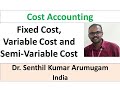 Part 4 - Fixed Cost, Variable Cost and Semi-Variable Cost