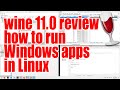 Wine 11.0 review - How to run Windows apps in Linux tutorial - January 2026 - 628508fe