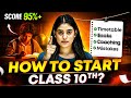 How To Start Class 10th? 🤔 Class 9 Moving to Class 10 || MUST WATCH || Full Guidance ✅