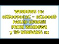 Windows 10: 0x8007002C - 0x2000D failed update from Windows 7 to Windows 10 (2 Solutions!!)