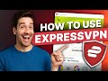 How to Use ExpressVPN: Connect, Stream \u0026 Secure Your Privacy (Step-by-Step)