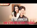 [ENG  SUB] After Amnesia, She’s the One He Can’t Forget | Full #cdrama #fullepisode
