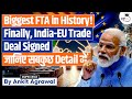 India-EU conclude landmark Trade Deal | Free Trade Agreement | Ankit Agrawal Study IQ
