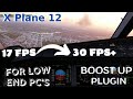 How to boost up frame rate | X Plane 12 Tutorial | Low end PC's(RUS+FR+GER)